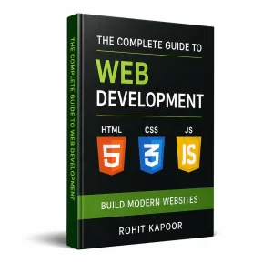 The Complete Guide to Web Development